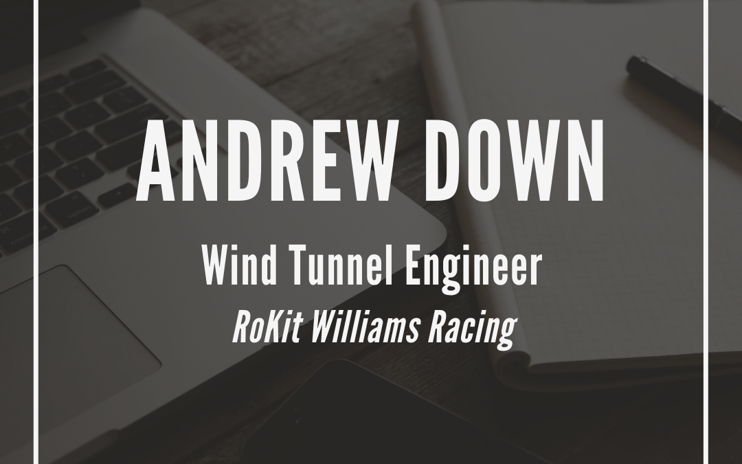 Andrew Down, Wind Tunnel Engineer, RoKit Williams Racing